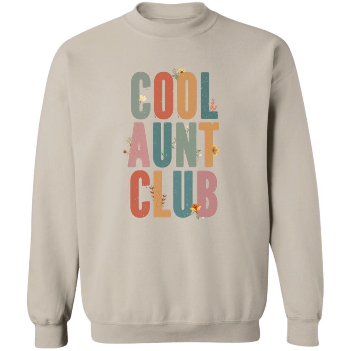 Cool Aunt Club Fun & Cozy Sweatshirt