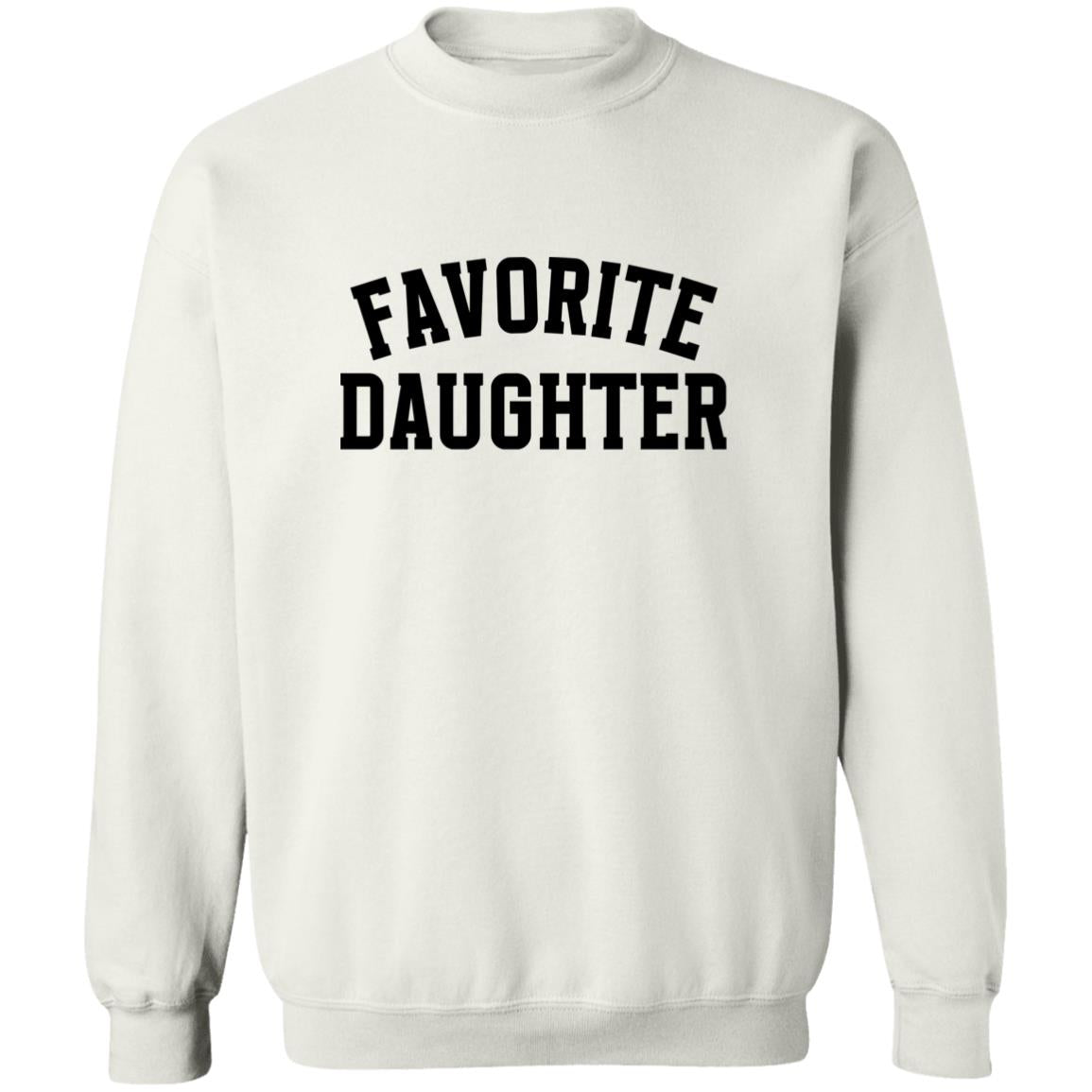Cozy Confession Favorite Daughter Adult Sweatshirt