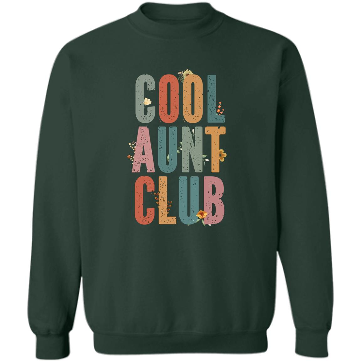 Cool Aunt Club Fun & Cozy Sweatshirt