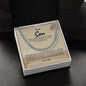 To My Son - Cuban Link Chain Necklace