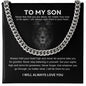 To My Son - Cuban Link Chain Necklace