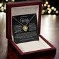 To My Beautiful Wife - Love Knot Necklace
