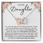To My Daughter - Interlocking Hearts Necklace