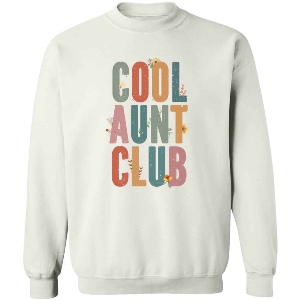 Cool Aunt Club Fun & Cozy Sweatshirt