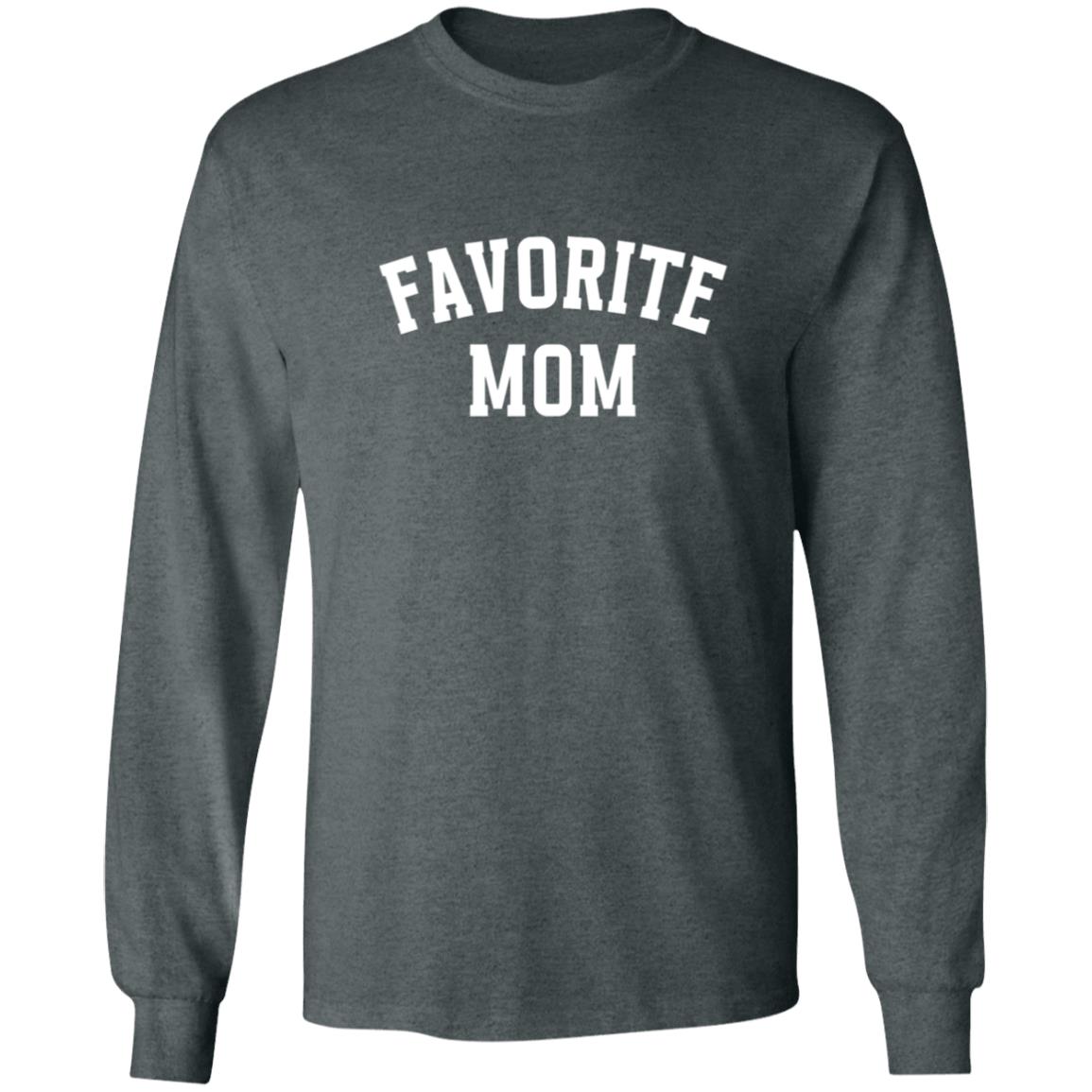 Favorite Mom Long Sleeve T-Shirt